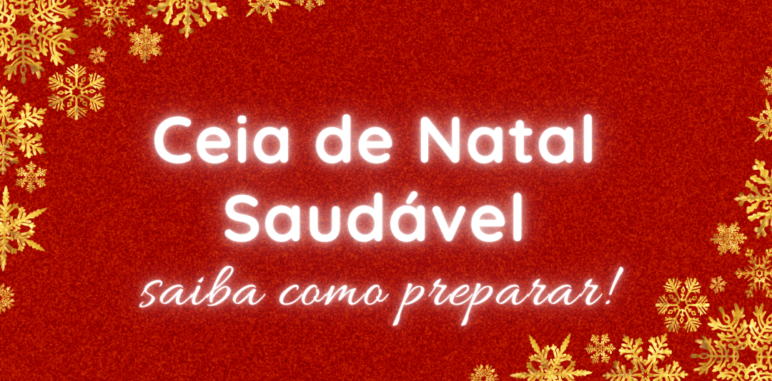 veja-como-montar-uma-ceia-de-natal-saudavel